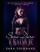 Sexo Duro Y Salvaje: 10 Novelas de Romance Y Erótica Bdsm