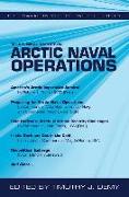 The U.S. Naval Institute on Arctic Naval Operations