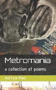 Metromania: A Collection of Poems