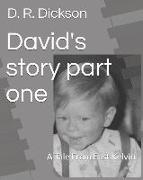 Tales from East Kelvin: David's Story Part One