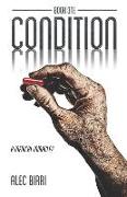 Condition - Book One: A Medical Miracle?