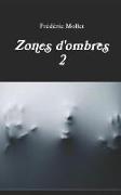 Zones d'Ombres 2
