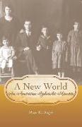 A New World: An American Sephardic Memoir