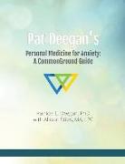 Pat Deegan's Personal Medicine for Anxiety: A Commonground Guide