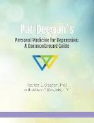 Pat Deegan's Personal Medicine for Depression: A Commonground Guide