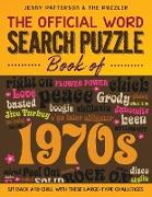THE OFFICIAL WORD SEARCH PUZZLE BOOK OF THE 1970's: Sit Back and Chill with These Large-Type Challenges