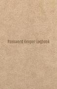 Password Keeper Logbook: An Organizer for All Your Passwords with Table of Contents, 5.5x8.5 Inches