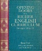 Opening Doors to a Richer English Curriculum for Ages 10 to 13