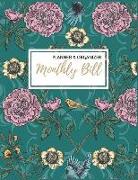 Monthly Bill Planner and Organizer: Lively Pink Flowers Monthly Budget Planner Worksheet, Budgeting Planner, Daily Weekly & Monthly Calendar Expense T