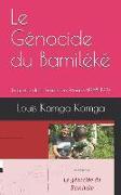 Le Génocide Du Bamiléké: La Guerre de la France En Afrique (1958-1971)