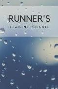 Runner's Training Journal: Runner Journal Book Ruled Lined Page Paper for Kids Boy Teen Girl Women Men Great for Writing Running Diary Fitness Re