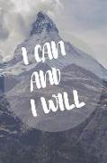 I Can and I Will: 100 Pages Ruled - Notebook, Journal, Diary (Large, 9 X 10) (Daily Notebook)