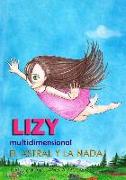 Lizy Multidimensional: El Astral Y La NADA