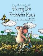 Harry Die Fröhliche Maus: Der Internationale Bestseller Lehrt Kinder Über Freundlichkeit