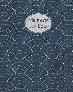 Mileage Log Book: Mileage Tracker a Mileage Log Book, 120 Pages