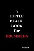 A Little Black Book: For Drummers