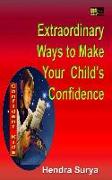 Extraordinary Ways to Make Your Child's Confidence