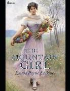 The Mountain Girl: ( Annotated )
