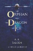 The Orphan and the Dragon of Ice