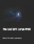 The Lost Girl: Large Print