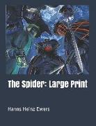 The Spider: Large Print
