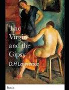 The Virgin and the Gipsy: ( Annotated )