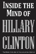 Inside the Mind of Hillary Clinton