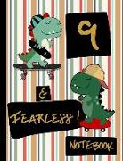 9 & Fearless! Notebook: Blank Lined Dinosaur Skateboard Notebook for Boys 9 Year Old Birthday: Dinosaurs and Skateboards Frame Writing Pages