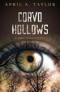 Corvo Hollows: A Psychological Thriller