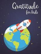 Gratitude for Kids: Daily Writing Today I Am Grateful for Daily Prompts and Questions Rocket from World Design