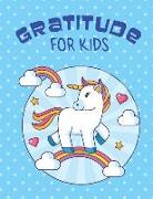 Gratitude for Kids: Daily Writing Today I Am Grateful for and Something Awesome That Happened Today Cute Unicorn Design