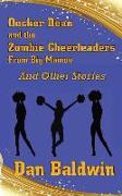 Decker Dean and the Zombie Cheerleaders from Big Mamou and Other Stories