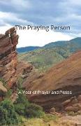 The Praying Person: A Year of Prayer and Praise