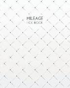 Mileage Log Book: Mileage Log Book Mileage and Gas Expense Tracker Log Book, 8x10 Inches, 120 Pages