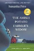 The Amish Potato Farmer's Widow LARGE PRINT