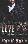 Love Me: Mafia Romance