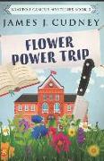 Flower Power Trip