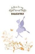 Letters to My Daughter: 6x9 Trim, 140 Pages Blank Journal, Great Gift for Mothers and Daughters