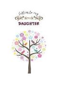 Letters to My Daughter: 6x9 Trim, 140 Pages Blank Journal, Great Gift for Mothers and Daughters