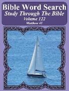 Bible Word Search Study Through the Bible: Volume 122 Matthew #1