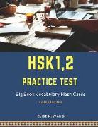 Hsk1,2 Practice Test Big Book Vocabulary Flash Cards: Learning Full Mandarin Chinese Hsk1-2 300 Words for Practice Hsk Test Exam Level 1, 2. New Vocab