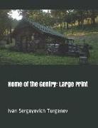Home of the Gentry: Large Print