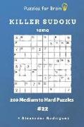 Puzzles for Brain - Killer Sudoku 200 Medium to Hard Puzzles 10x10 Vol.22