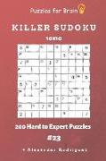 Puzzles for Brain - Killer Sudoku 200 Hard to Expert Puzzles 10x10 Vol.23