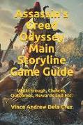 Assassin's Creed Odyssey Main Storyline Game Guide: Walkthrough, Choices, Outcomes, Rewards and Etc