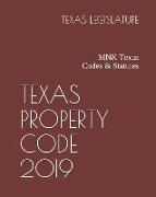 Texas Property Code 2019: Mnk Texas Codes & Statutes