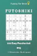Puzzles for Brain - Futoshiki 200 Easy Puzzles 8x8 Vol.15