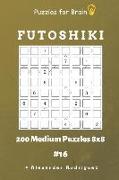 Puzzles for Brain - Futoshiki 200 Medium Puzzles 8x8 Vol.16