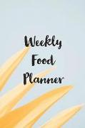 Weekly Food Planner: 52 Week Food Planner Notebook Record Breakfast, Lunch, Dinner, Snacks, Water Consumption, Shopping List, and Activity