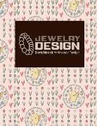 Jewelry Design Sketchbook: Wristwear Design